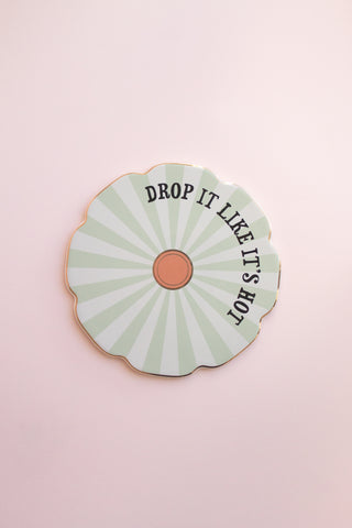 Drop It Like It's Hot Trivet